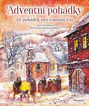 Adventní pohádky - 24 pohádek pro vánoční čas