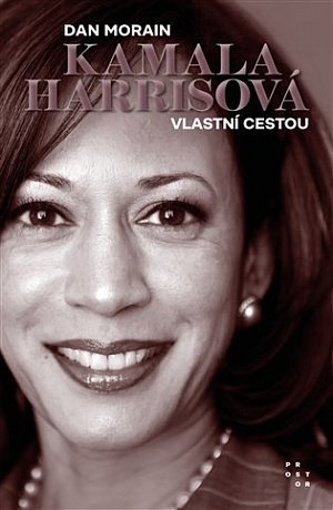 Kamala Harrisová - Vlastní cestou