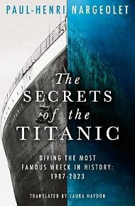 The Secrets of the Titanic