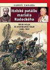 Italské patálie maršála Radeckého (První válka za osvobození Itálie 1848–1849), 1.  vydání