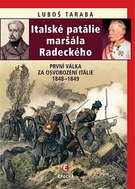 Italské patálie maršála Radeckého (První válka za osvobození Itálie 1848–1849), 1.  vydání