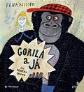 Gorila a já - CDmp3 (Čte Martha Issová)