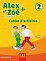 Alex et Zoé+ 2 - Niveau A1.2 - Cahier d´activités
