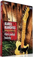 Karel Kahovec - Kam padají hvězdy - DVD