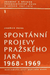 Spontánní projevy pražského jara 1968-69