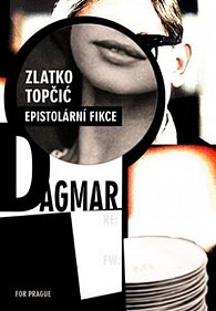 Dagmar - Epistolární fikce