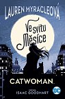 Catwoman - Ve svitu Měsíce