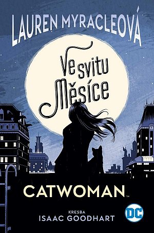 Catwoman - Ve svitu Měsíce