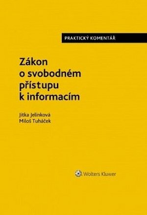 Zákon o svobodném přístupu k informacím - Praktický komentář