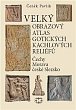 Velký obrazový atlas gotických kachlových reliéfů - Čechy, Morava, české Slezsko