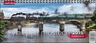 Železniční kalendář Vlaky na mostech 2015 - kalendář stolní