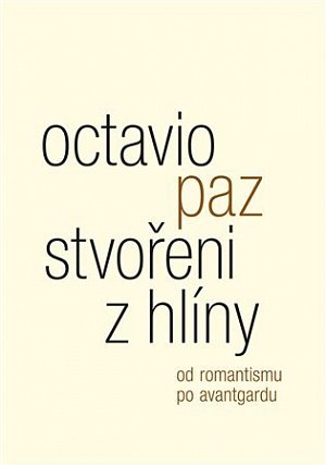 Stvořeni z hlíny - Od romantismu po avantgardu