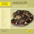 Hroznýš královský - Abeceda teraristy