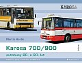 Karosa 700/900 - autobusy 80. a 90. let