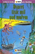 Dvacet tisíc mil pod mořem - Světová četba pro školáky, 2.  vydání