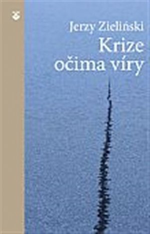 Krize očima víry