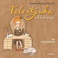 Valentýnka a daleké kraje (audiokniha pro děti)