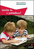 Umíte to s pohádkou?