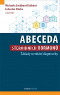 Abeceda steroidních hormonů - Základy steroidní diagnostiky