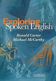 Exploring Spoken English: Paperback