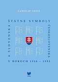 Štátne symboly Československa a Slovenska (slovensky)