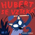 Hubert se vzteká