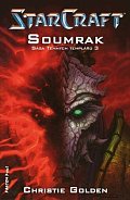 StarCraft - Templáři 3 - Soumrak