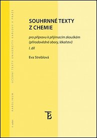 Souhrnné texty z chemie pro přípravu k přijímacím zkouškám I., 4.  vydání