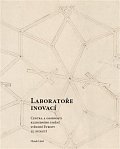 Laboratoře inovací - Centra a osobnosti klenebního umění střední Evropy konce 15. století