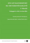 let slovenistiky na Univerzitě Karlově v Praze - Pedagogové a vědci ve stínu dějin