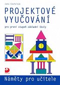 Projektové vyučování pro 1. stupeň ZŠ - náměty pro učitele