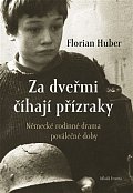 Za dveřmi číhají přízraky - Německé rodinné drama poválečné doby