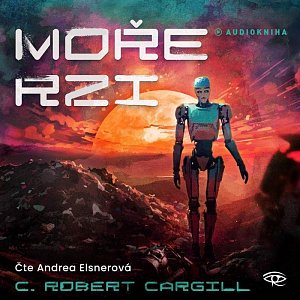 Moře rzi - CDmp3 (Čte Andrea Elsnerová)