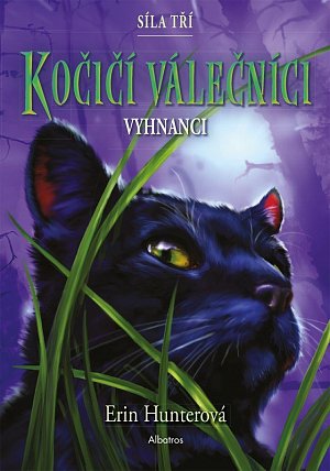 Kočičí válečníci: Síla tří 3 – Vyhnanci