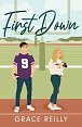 First Down: The MUST-READ, fake dating sports romance and TikTok sensation!