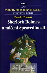Sherlock Holmes a mlčení Spravedlnosti - Příběhy Sherlocka Holmese, které ještě neznáte (16.díl)