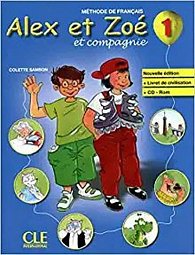 Alex et Zoé 1: Livre de l´éleve + CD-ROM