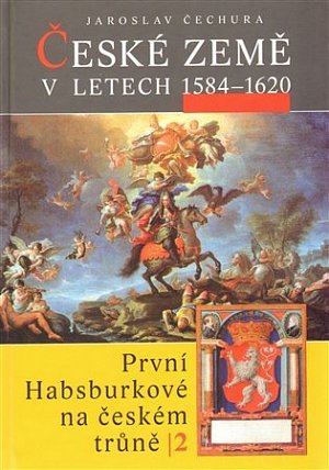 České země v letech 1584-1620 - První Habsburkové