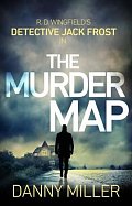 The Murder Map : DI Jack Frost series 6