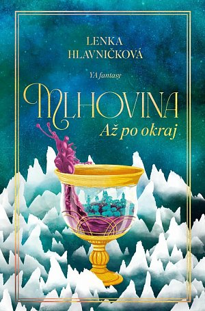 Mlhovina - Až po okraj