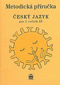 Český jazyk 2 pro základních školy - Metodická příručka, 2.  vydání