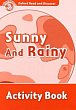 Oxford Read and Discover Level 2 Sunny and Rainy Activity Book