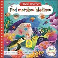 První objevy - Pod mořskou hladinou