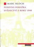 Podivná porážka svědectví z roku 1940