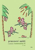 Pracovní sešit k učebnici matematika 4 II. díl, 3.  vydání