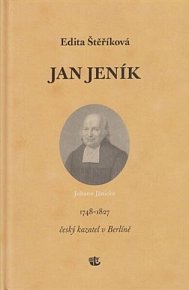 Jan Jeník český kazatel v Berlíně 1748–1827