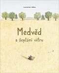 Medvěd a šeptání větru