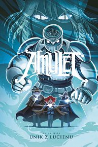 Amulet 6: Útěk z Lucienu