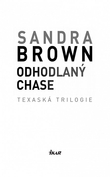 Náhled Odhodlaný Chase - Texaská trilogie
