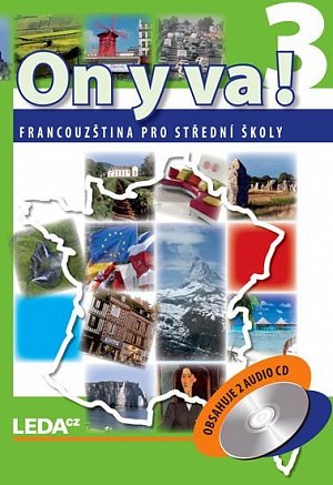 ON Y VA! 3 - Francouzština pro střední školy - učebnice + 2CD - 2. vydání